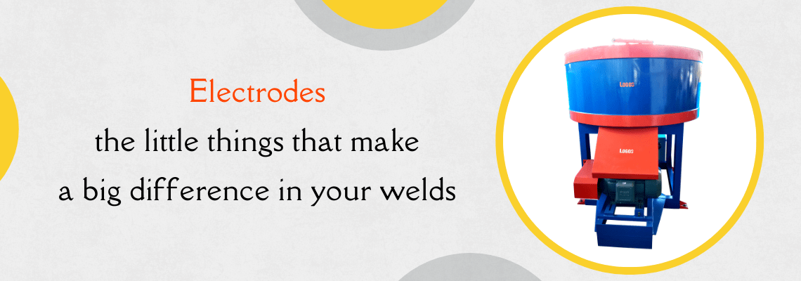 Read more about the article Electrodes: The Little Things That Make a Big Difference in Your Welds