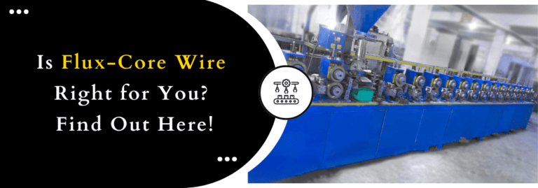 Is Flux-Core Wire Right for You? Find Out Here!