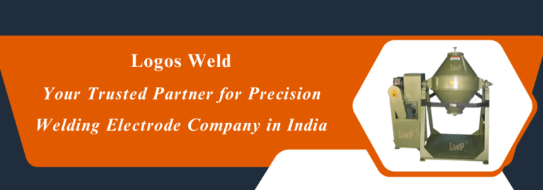 Logos Weld: Your Trusted Partner for Precision Welding Electrode Company in India