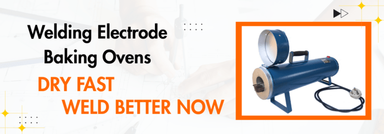 Welding Electrode Baking Ovens: Dry Fast, Weld Better Now